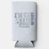 Ich bin die Bride-Sein-Ich-Coole Personalisiert Selters Dosenkühler (Vorderseite)