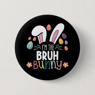 Ich bin die Bruh-Bunny-Ostern-Matching Button