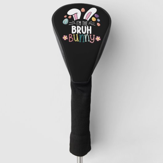 Ich bin die Bruh-Bunny-Ostern-Matching Golf Headcover (Vorderseite)