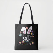 Ich bin die Bruh-Bunny-Ostern-Matching Tasche (Vorderseite)