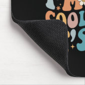 Ich bin die Coole Mama, der Muttertag. Mousepad (Ecke)