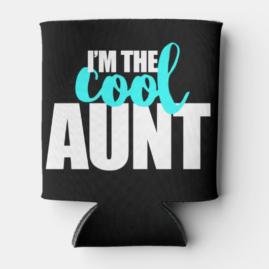 Ich bin die coole Tante Dosenkühler (Vorderseite)