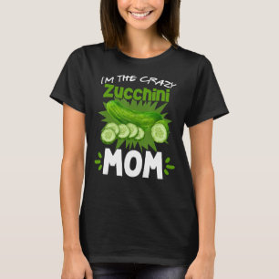 Ich bin die Crazy Zucchini Mama Vegetarier Vegan G T-Shirt