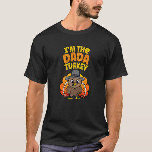 Ich bin die Dada Turkey 2023 Erntedank Family Autu T-Shirt