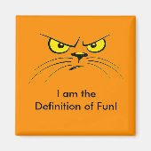 Ich bin die Definition von Spaß! / Cat Magnet (Vorne)