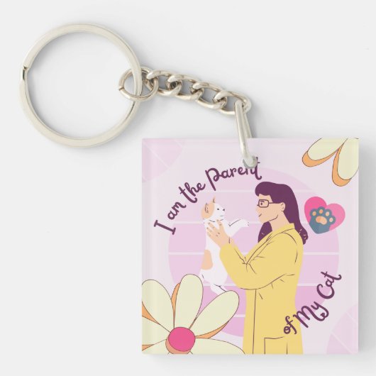 Ich bin die Eltern meiner Katze Schlüsselanhänger (Vorderseite)