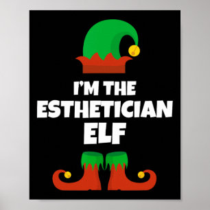Ich bin die Esthetikerin-Elfen-Familien-Pyjama-Wei Poster