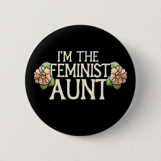 Ich bin die feministische Tante Button