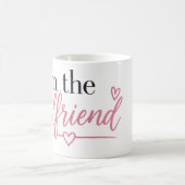 Ich bin die Freundin Tasse (Mittel)