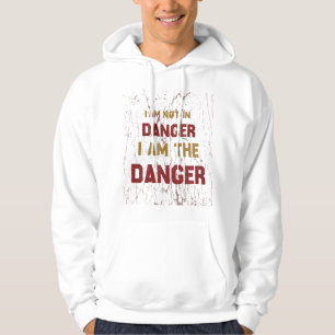 "Ich bin die Gefahr" Hoodie