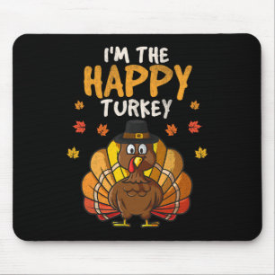 Ich bin die glückliche Truthahn-Familie Thanksgivi Mousepad