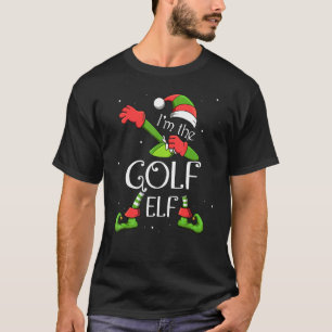 Ich bin die Golf Elf Dabbing Weihnachtsfamilie C T-Shirt