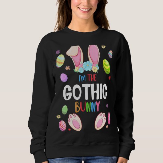 Ich bin die gotische Bunny Oaster Party Matching F Sweatshirt (Vorderseite)
