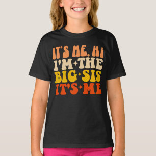 Ich bin die große Schwester, die ich lustig finde T-Shirt