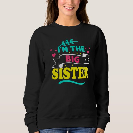 Ich bin die große Schwester Sweatshirt (Vorderseite)
