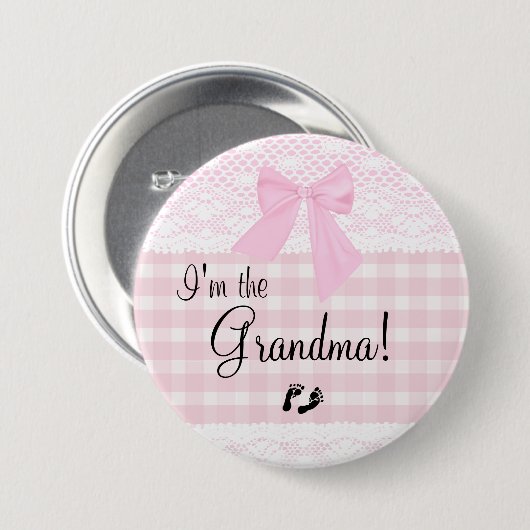 Ich bin die Großmutter-Rosa-Spitze Button (Vorne & Hinten)