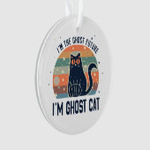 ICH BIN DIE GRÖSSTE ZUKUNFT, DIE GHOST CAT ORNAMENT (Vorderseite)
