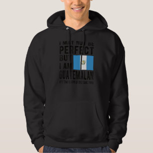 Ich bin die guatemaltekische Flagge Guatemala Prou Hoodie