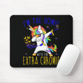 Ich bin die Heimat des Extra-Chromie-Down-Syndroms Mousepad (Mit Mouse)