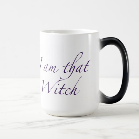"Ich bin die Hexe" (verlassen Hand) Morphing-Tasse Verwandlungstasse (Rechts)
