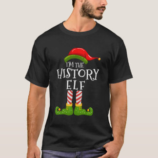Ich bin die History Elf Group, die FamilienChristm T-Shirt