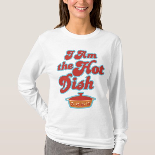 ICH BIN die Hotdish lustige Damen-lange Hülse T-Shirt (Vorderseite)