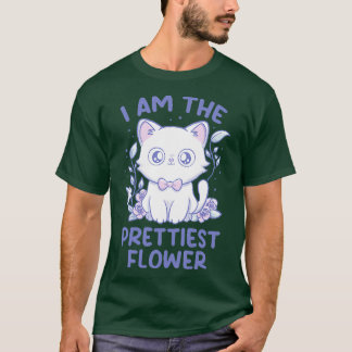 Ich bin die Hübschste Blume Liebliche Katze von To T-Shirt