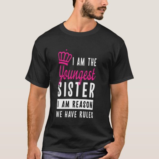 Ich bin die jüngste Schwester der T-Shirts, die si T-Shirt (Vorderseite)