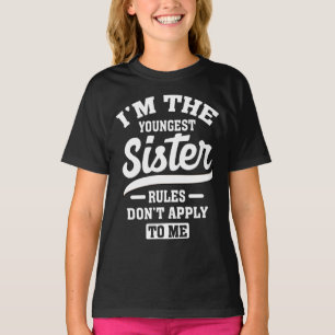 Ich bin die jüngste Schwester-Regel, die für mic T-Shirt