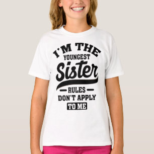 Ich bin die jüngste Schwester-Regel, die für mic T-Shirt