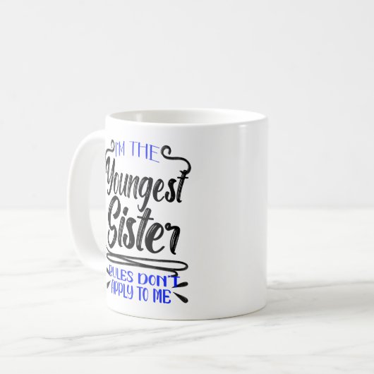 Ich bin die jüngste Schwester-Regel, die für mich Kaffeetasse (Vorderseite Links)