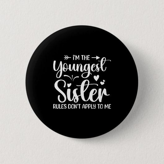 Ich bin die jüngste Schwester, Regeln gelten nicht Button (Vorderseite)