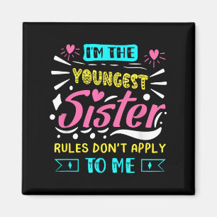 Ich bin die jüngste Schwester, Regeln gelten nicht Magnet