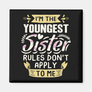 Ich bin die jüngste Schwester, Regeln gelten nicht Magnet