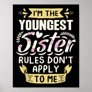 Ich bin die jüngste Schwester, Regeln gelten nicht Poster