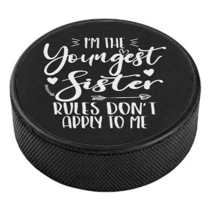 Ich bin die jüngste Schwester Sarcasm Lover, Niedl Eishockey Puck