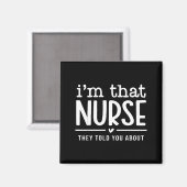 Ich bin die Krankenschwester, über die sie dir erz Magnet (Vorderseite/Rückseite)