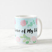 Ich bin die Liebe der Tasse meines Lebenskaffees (VorderseiteRechts)