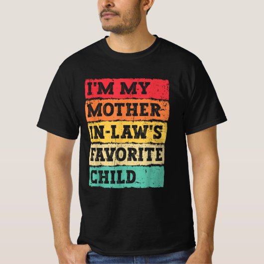 Ich bin die Lieblingsschauspielerin meiner Schwieg T-Shirt (Vorderseite)