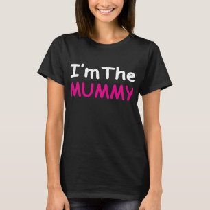 Ich bin die Mama T-Shirt