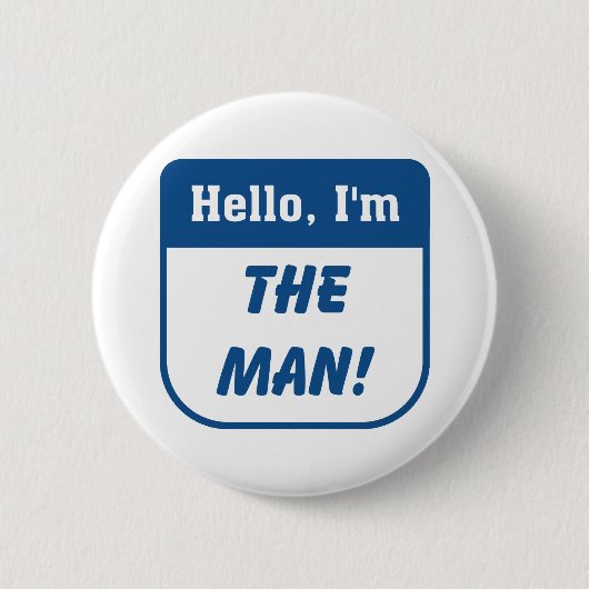 Ich bin die Mannt-shirts Button (Vorderseite)