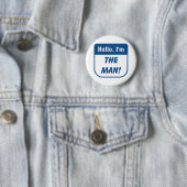 Ich bin die Mannt-shirts Button (Beispiel)