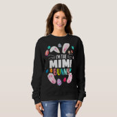 Ich bin die Mimi Bunny Matching Family Ostereier 2 Sweatshirt (Vorne ganz)