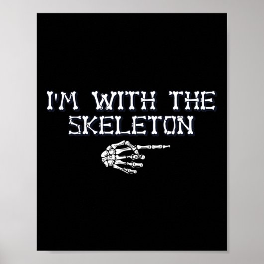 Ich bin die mit Skeleton Halloween Kostümpaare Ma Poster (Vorne)
