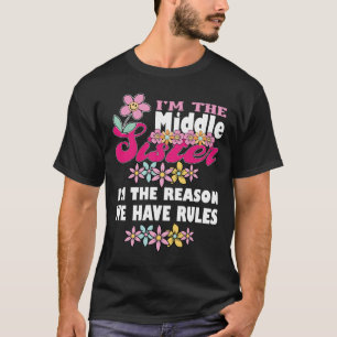 Ich bin die mittlere Schwester, deshalb haben wir T-Shirt