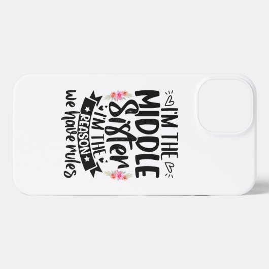 Ich bin die mittlere Schwester, ich bin der Grund, iPhone Hülle (Rückseite (Horizontal))