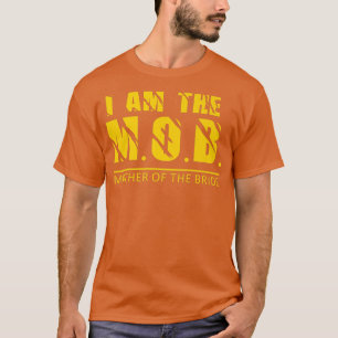 Ich bin die Mutter des Brautdesigns T-Shirt