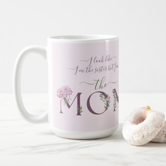 Ich bin die Mutter lustig Kaffeetasse (Mit Donut)