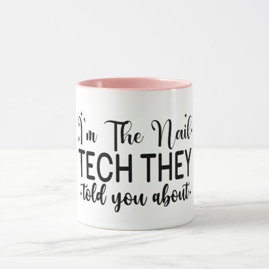 Ich bin die Nageltechnik, von der sie dir erzählt Tasse (Zentrum)