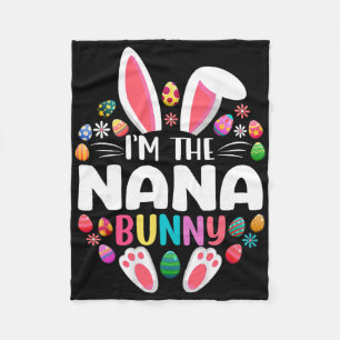 Ich bin die Nana Bunny lustiger Ostertag Familienp Fleecedecke